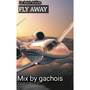 Fly away (Explicit)