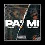 Pa Mi (feat. JOUSI)