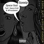 Gossip (feat. Whoodaman & Sauce kid) [Explicit]