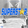 Superstar (Explicit)