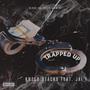 Trapped UP (feat. Jai T) [Explicit]