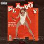 PLAYBOYZ (feat. E Shore Rig & Self Savior $$) [Explicit]