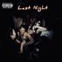 Last Night (feat. Blaq Baby) [Explicit]