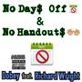 No Days Off And No Handouts (feat Richard Wright) (Explicit)