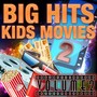 Big Hits of Kids Movies, Vol. 2