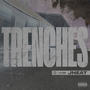 Trenches (Explicit)