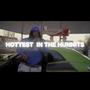 Hottest In The Hunnits (Explicit)