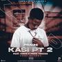 Kasi Pt2 (feat. Kince & Miike Yenxee) [Explicit]