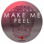 Make Me Feel