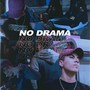 No Drama (Explicit)