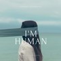 I'm Human