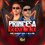 Princesa Bandida (Explicit)