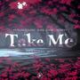 Take Me (Festival Mix)