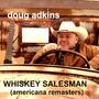 WHISKEY SALESMAN (americana remastered)