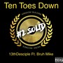 Ten Toes Down (feat. Bruh Mike)