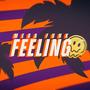 MEGA FUNK FEELING (Explicit)