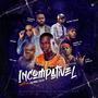 Incompativel (feat. Dennis Fk Tell Em, V-Lex Breezy, Seaan Tiller, Texass, Jay Kay & Jonathan Lvkkaz) [Explicit]