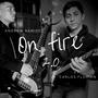 On Fire 2.0 (feat. Carlos Florian)