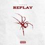 Replay (Explicit)