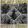 In My Head (Hysta Remix)