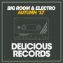 Big Room Electro (Autumn '17)