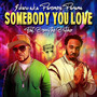 Somebody You Love (Explicit)