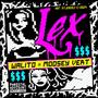 LEX (feat. Moosey Vert) [Explicit]