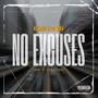 No Excuses (feat. Lo Wav) [Explicit]