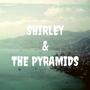 Shirley & The Pyramids