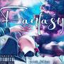 Fantasy (Explicit)