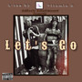 Let's Go! (Explicit)