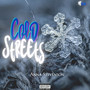 Cold Streets (Explicit)