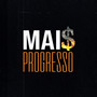 Mais Progresso (Explicit)