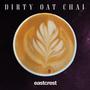 Dirty Oat Chai