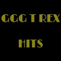 GGG T REX HITS (Explicit)