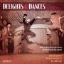 Delights & Dances