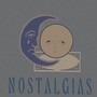 Nostalgias