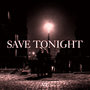 Save Tonight