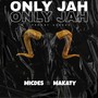 Only Jah