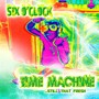 Time Machine: Still That Fresh (Explicit)