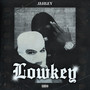 Lowkey (Explicit)