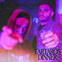 Tartaro's Dinner (Explicit)