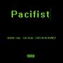 Pacifist (feat. Exkho Alvarez & Canola) [Explicit]