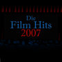 Die Film Hits 2007