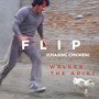 Flip (Chasing Chicken) [Explicit]