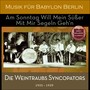 Am Sonntag Will Mein Süßer Mit Mir Segeln Geh'n (Recordings Berlin 1925 - 1929)