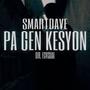 PA GEN KESYON (Explicit)