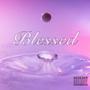 Blessed (Explicit)