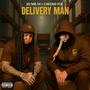 Delivery Man (feat. CheekoFue) [Explicit]