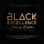 Black Excellence (Deluxe Edition) [Explicit]